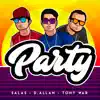 Victor Salas - Party (feat. Tony War, D. Allan) - Single